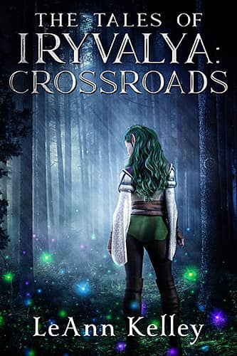 The Tales of Iryvalya: Crossroads