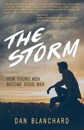 The Storm: How Young Men Become Good Men