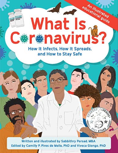 What Is Coronavirus?: How It Infects, How It Spreads, and How to Stay Safe