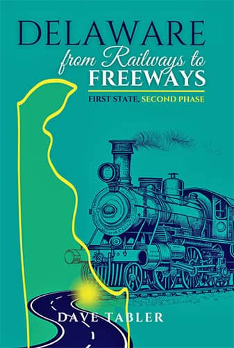 Delaware from Railways to Freeways