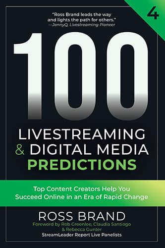 100 Livestreaming & Digital Media Predictions